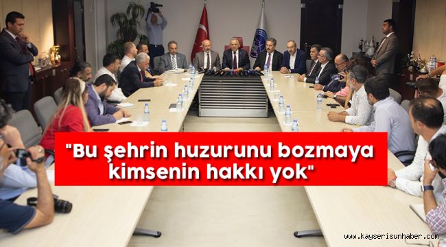 Başkan Büyükkılıç, ilçe belediye başkanları ve esnaf temsilcileri ile bir basın toplantısı yaptı