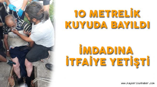 10 Metrelik Kuyuda Bayılan Vatandaşı İtfaiye Kurtardı