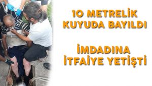 10 Metrelik Kuyuda Bayılan Vatandaşı İtfaiye Kurtardı  