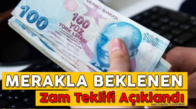Hükümet Memur Maaş Zam Teklifini Açıkladı