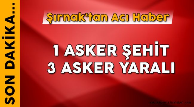 Şırnak’tan Acı Haber