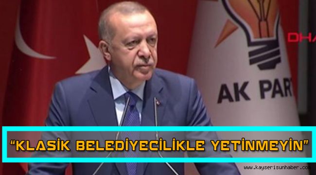 Erdoğan’dan Ak Parti Teşkilatlarına Uyarı