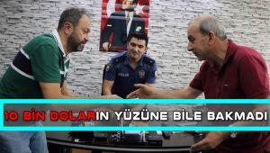 İşyerinde Bulduğu 10 Bin Doları Sahibine Teslim Etti