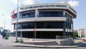 Talas’a Yeni Kültür Merkezi 