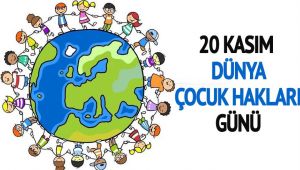 20 Kasım Dünya Çocukları Hakları Günü
