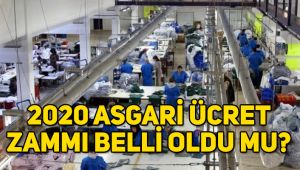 2020 Asgari ücret ne kadar olacak, zam oranı belli oldu mu