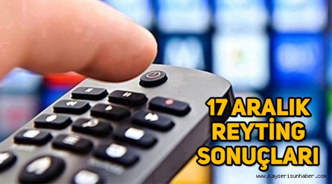 17 Aralık Reyting sonuçları, Eşkıya Dünyaya Hükümdar Olmaz, Kadın, Fatih Portakal