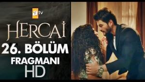 Hercai 26. bölüm fragmanı, son bölüm izle