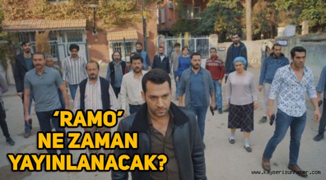 Ramo dizisi ne zaman başlıyor, oyuncular kimler, konusu ne?