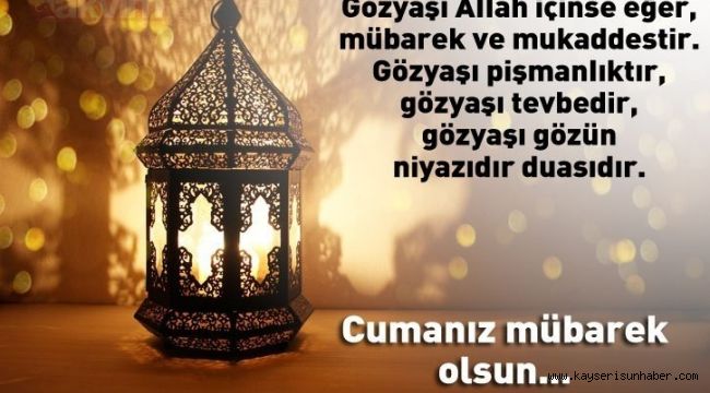 Yeni en güzel Cuma mesajları, kısa anlamlı Cuma mesajları