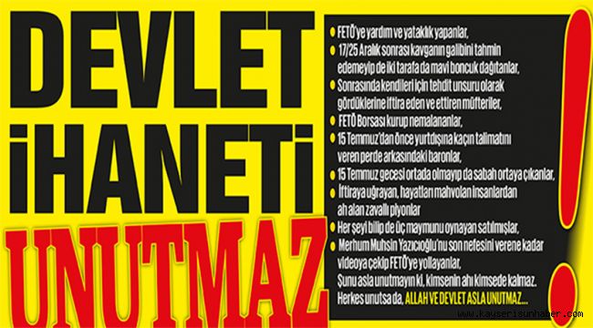 DEVLET İHANETİ UNUTMAZ