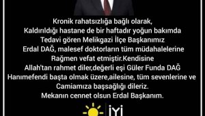 İYİ Parti Melikgazi İlçe Başkanı hayatını kaybetti