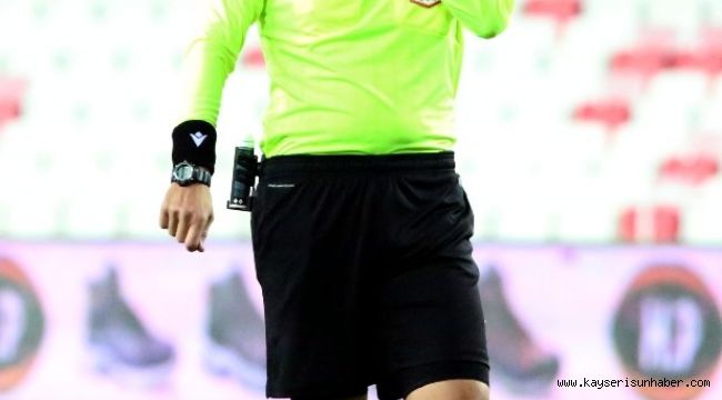 Kayserispor-Başakşehir maçını Serkan Tokat yönetecek