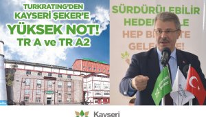 SPK Lisansı ile faaliyet yürüten kredi derecelendirme kuruluşu Turkratıng'den Kayseri Şeker'e yüksek not