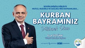 Başkan Öztürk'ten Kurban Bayramı mesajı