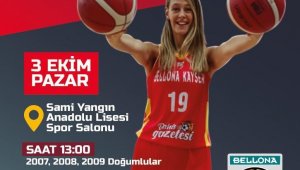 Bellona Kayseri Basketbol, yeni yıldızlarını arıyor