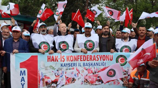 Kayseri'de Hak-İş'e bağlı sendikalarda 1 Mayıs coşkusu