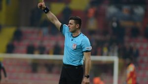 Kayserispor'un ilk maçında Ümit Öztürk düdük çalacak