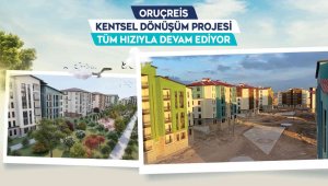 Büyükşehir'in Oruçreis Kentsel Dönüşüm Projesi'nde yüzler gülüyor