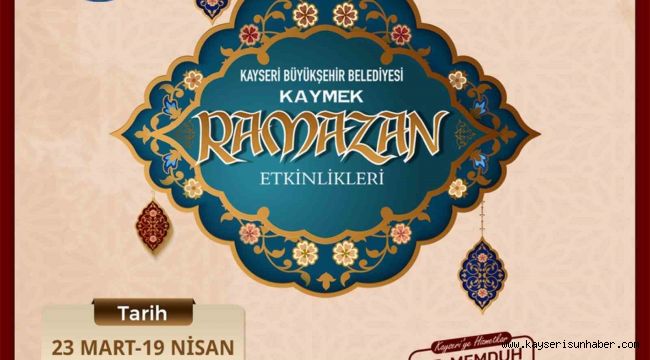 Büyükşehir KAYMEK'ten Ramazan'a özel etkinlikler