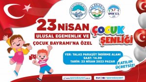 Büyükşehir'den 23 Nisan'a özel "çocuk şenliği"