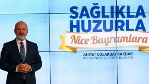 Başkan Çolakbayrakdar'dan Kurban Bayramı mesajı