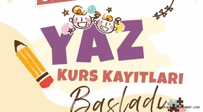 Melikgazi'de yaz kursları başlıyor