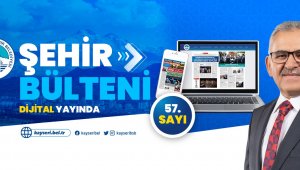Şehir Bülteni 57. Sayısı ile 'Dijital' Yayında