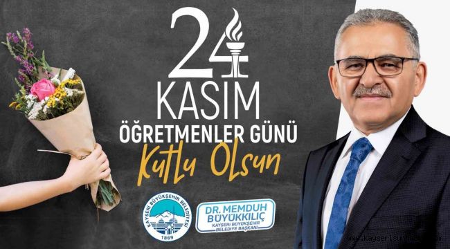 Başkan Büyükkılıç;