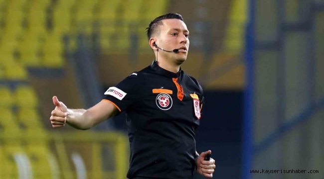 Kayserispor - Fenerbahçe maçını Zorbay Küçük yönetecek