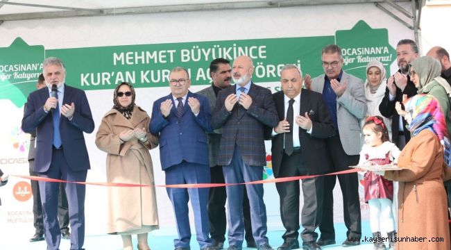 Kocasinan'da Kayabaşı Mehmet Büyükince Kur'an Kursu açıldı