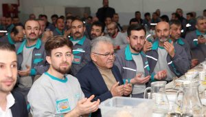 Başkan Büyükkılıç, işçilerle birlikte sahur yaptı