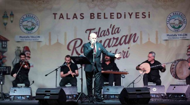 Talas'ta ramazan başkadır