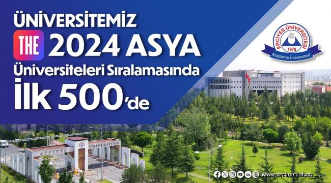 ERÜ, THE 2024 Asya Üniversiteleri sıralamasında ilk 500'de