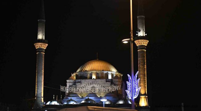 Büyükşehir, Ramazan ayı için Kayseri'yi manevi bir atmosfere büründürdü