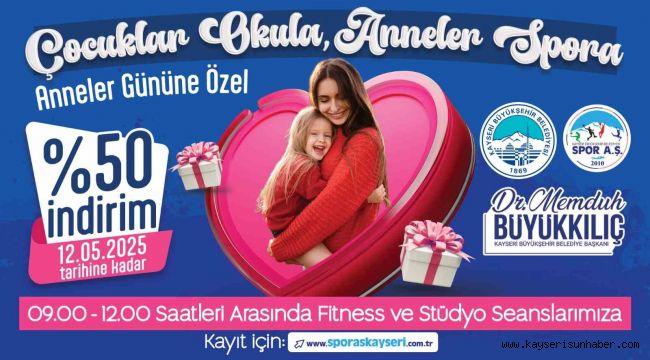 Büyükşehir Spor A.Ş.'den Anneler Günü sürprizi: 'Çocuklar Okula, Anneler Spora'