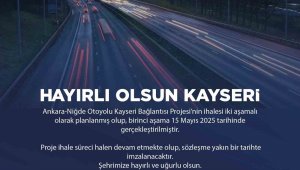 Ankara-Niğde Otoyolu Kayseri bağlantısı için ilk ihale yapıldı