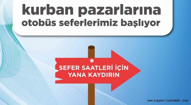 Büyükşehir Ulaşım A.Ş.'den kurban pazarlarına özel otobüs seferleri