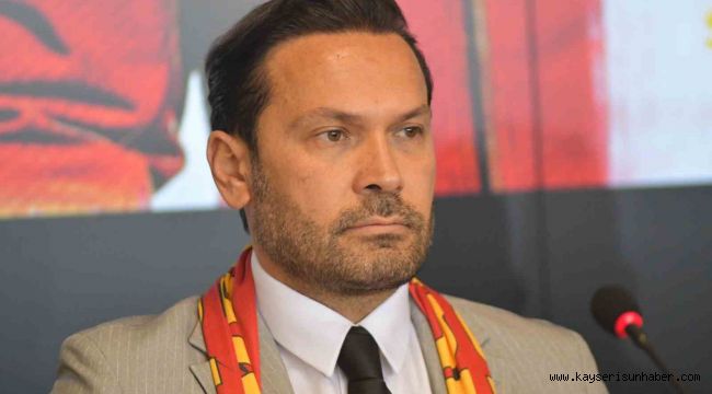 Kayserispor Sportif Direktörü Türkmen: "Sözün bittiği değil, başladığı yerdeyiz"