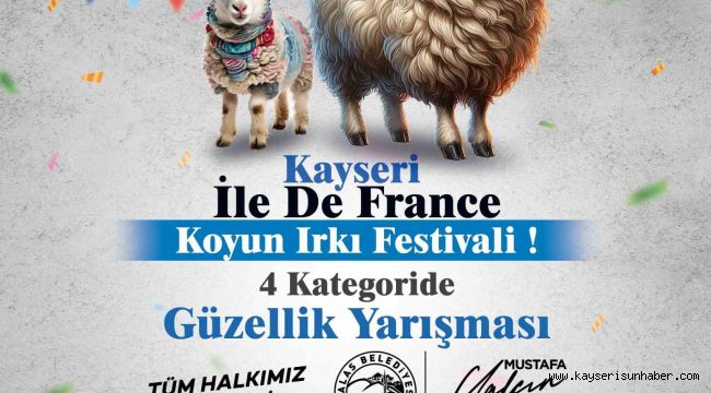 Talas'ta Ile De France Koyun Irkı Festivali ve Güzellik Yarışması