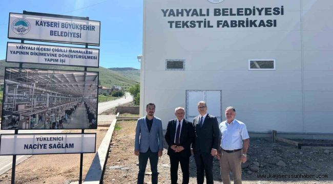 Kayseri Büyükşehir; Yahyalı'da 6 milyon TL'lik tekstil atölyesi yatırımına başladı