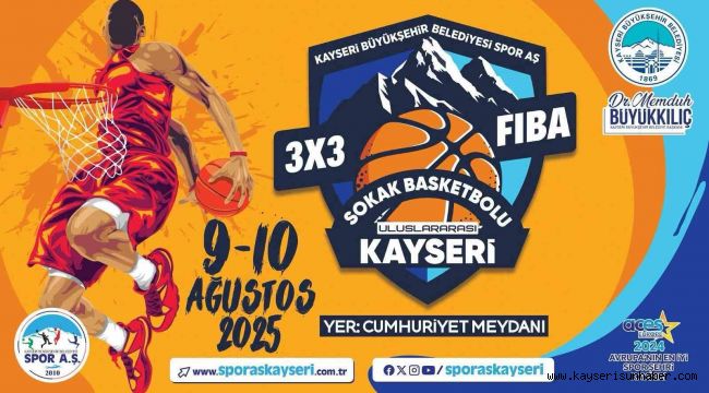 Kayseri'de sokak basketbolu heyecanı yaşanacak