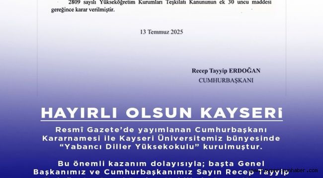 Kayseri'ye Yabancı Diller Yüksekokulu müjdesi