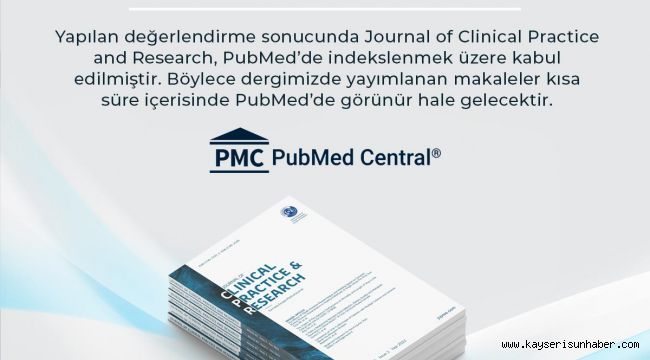 Erciyes Üniversitesi'nin Tıp Dergisi dünya bilim sahnesinde