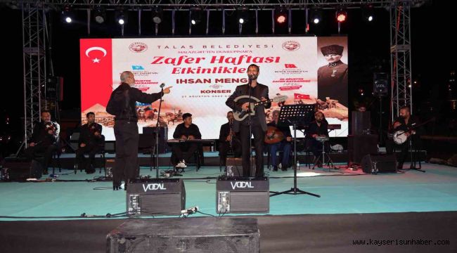 Talas'ta zafer coşkusu İhsan Menge konseriyle sürdü