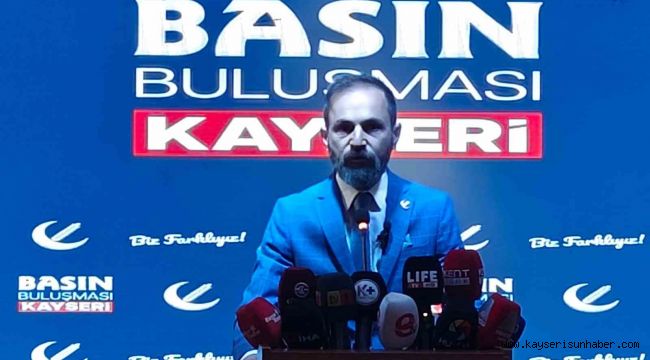 YRP Kayseri İl Başkanı Özcan: "Partimiz Kayseri'de ana muhalefet partisi konumuna gelmiştir"
