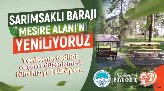 Büyükşehir, Sarımsaklı Barajı Mesire Alanı'nı yeniliyor