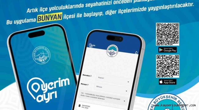 Kayseri'de ulaşımda ilk: 'Yerim Ayrı' mobil uygulaması