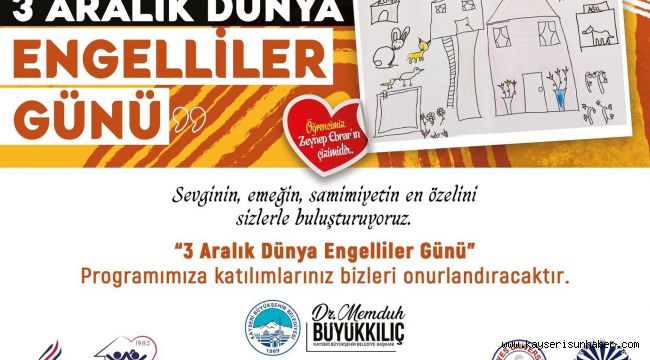 3 Aralık Dünya Engelliler Günü'ne özel program