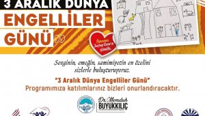 3 Aralık Dünya Engelliler Günü'ne özel program